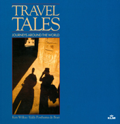 Cover of Travel Tales: journeys around the world by Ken Wilkie